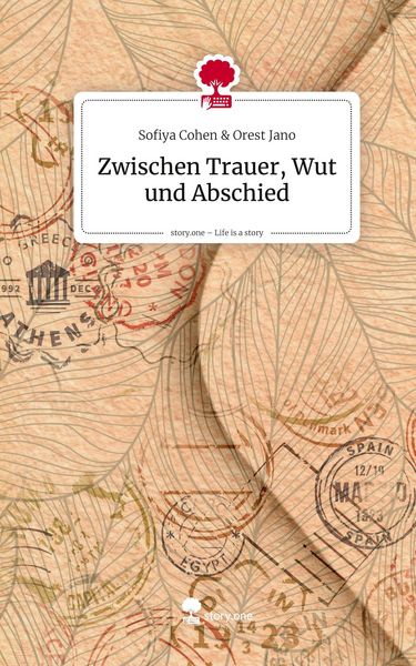 Produktbild: Zwischen Trauer, Wut und Abschied. Life is a Story - story.one