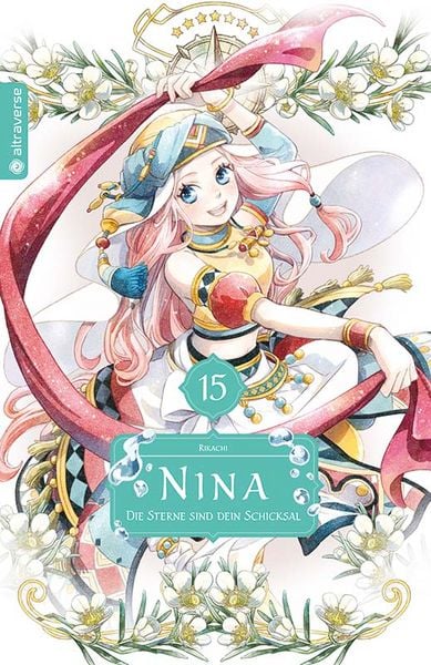 Nina - Die Sterne sind dein Schicksal 15, Taschenbuch von Rikachi, Altraverse GmbH, 978-3-7539-3683-3