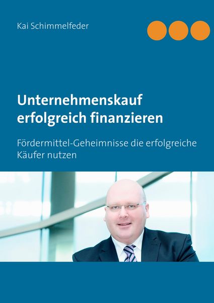 Produktbild: Unternehmenskauf erfolgreich finanzieren