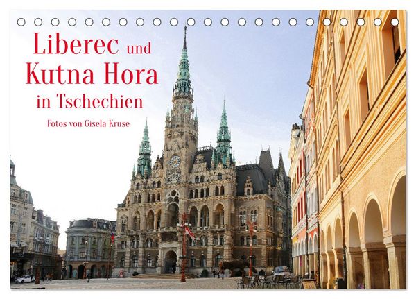Liberec und Kutna Hora in Tschechien (Tischkalender 2026 DIN A5 quer), CALVENDO Monatskalender