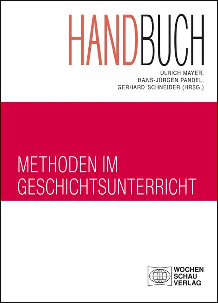Produktbild: Handbuch Methoden im Geschichtsunterricht