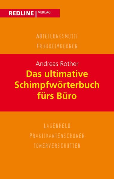 Produktbild: Das ultimative Schimpfw&ouml;rterbuch f&uuml;rs B&uuml;ro