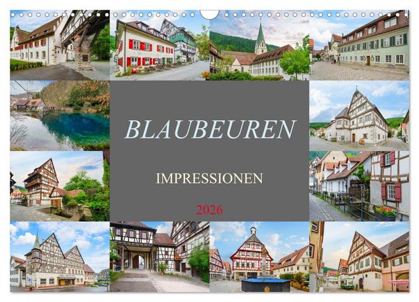 Produktbild: Blaubeuren Impressionen (Wandkalender 2026 DIN A3 quer), CALVENDO Monatskalender