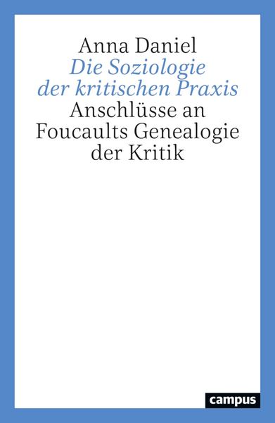 Produktbild: Die Soziologie der kritischen Praxis