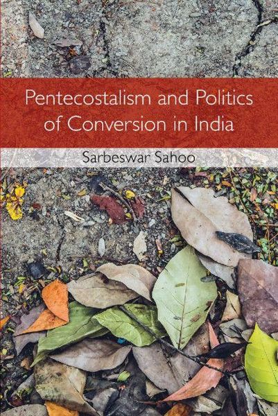 Produktbild: Pentecostalism and Politics of Conversion in India
