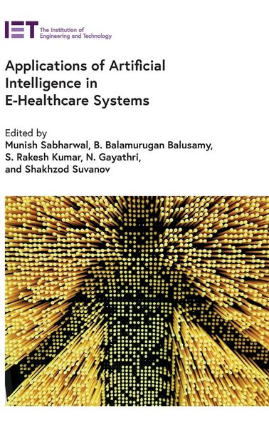 Produktbild: Applications of Artificial Intelligence in E-Healthcare Systems