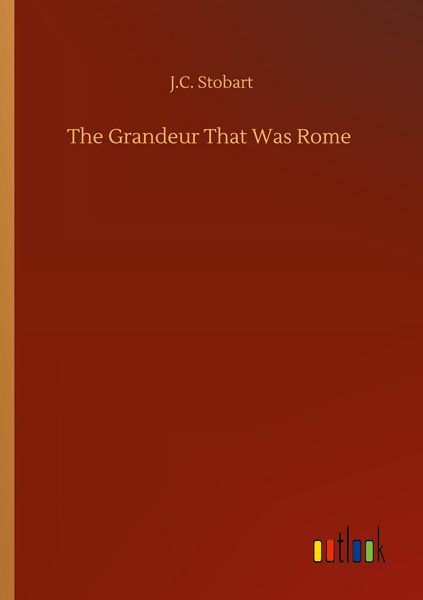 Produktbild: The Grandeur That Was Rome