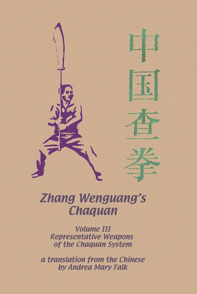 Produktbild: Zhang Wenguang's Chaquan: Volume III, Representative Weapons of the Chaquan System Epub Edition