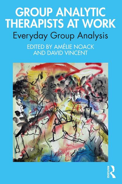 Produktbild: Group Analytic Therapists at Work