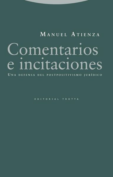 Produktbild: Comentarios e incitaciones : una defensa del postpositivismo jur&iacute;dico