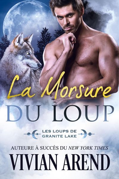 Produktbild: La Morsure du loup (Les Loups de Granite Lake, tome 6)