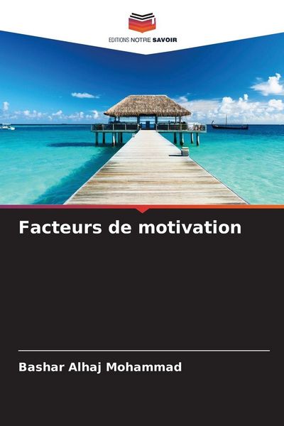 Produktbild: Facteurs de motivation