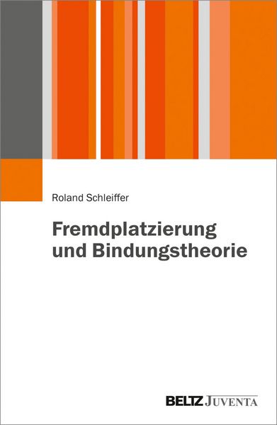 Produktbild: Fremdplatzierung und Bindungstheorie