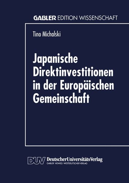 Produktbild: Japanische Direktinvestitionen in der Europ&auml;ischen Gemeinschaft
