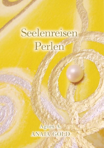 Die Reise der Seele, Taschenbuch von Agnes A., BoD – Books on Demand, 9783746048734