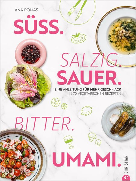 Produktbild: S&uuml;&szlig;. Salzig. Sauer. Bitter. Umami.