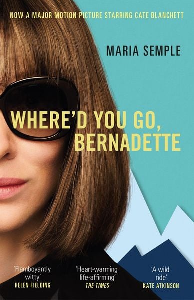 Produktbild: Where'd You Go, Bernadette. Film Tie-In
