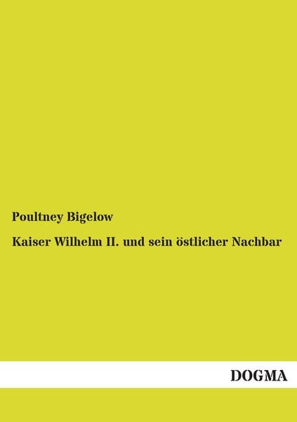 Produktbild: Kaiser Wilhelm II. und sein &ouml;stlicher Nachbar