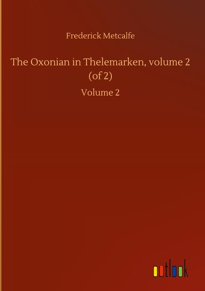 Produktbild: The Oxonian in Thelemarken, volume 2 (of 2)