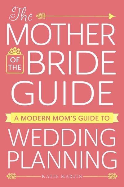Produktbild: The Mother of the Bride Guide