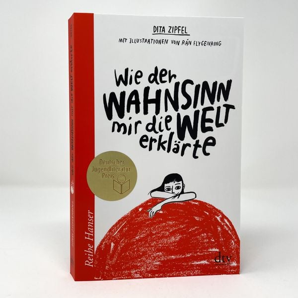 Produktbild: Wie der Wahnsinn mir die Welt erkl&auml;rte