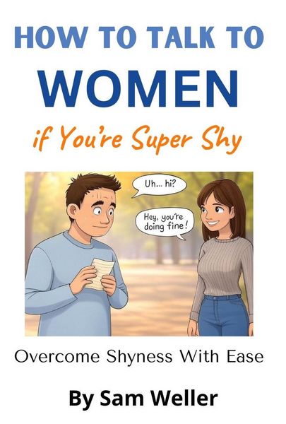 Produktbild: How to Talk To Women if You're Super Shy