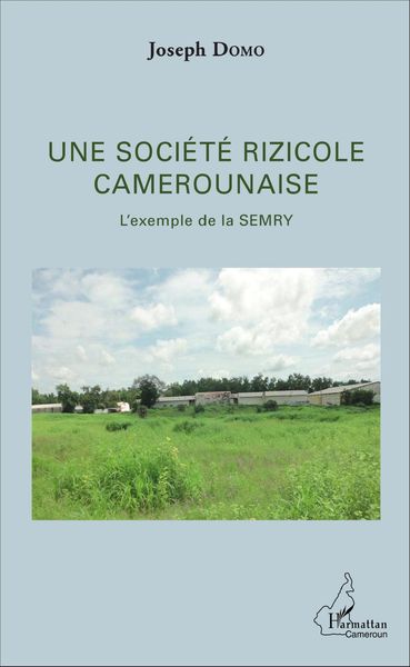 Produktbild: Une soci&eacute;t&eacute; rizicole camerounaise