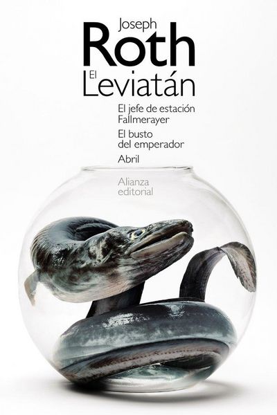 Produktbild: El Leviat&aacute;n ; El jefe de estaci&oacute;n Fallmerayer ; El busto del emperador ; Abril