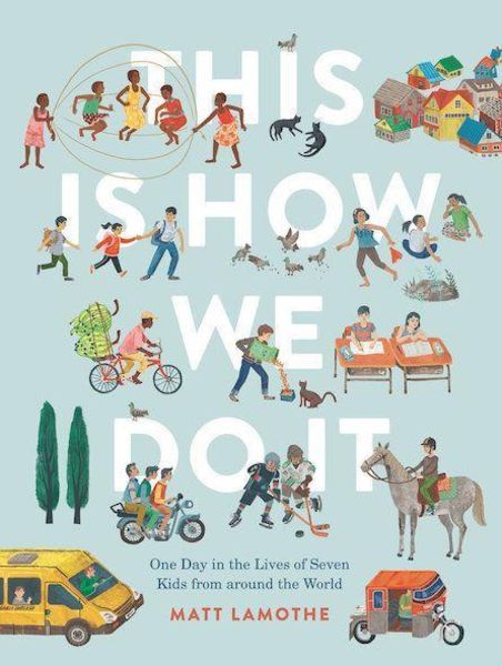 This Is How We Do It, Taschenbuch von Matt Lamothe, Abrams & Chronicle Books, 9781797218717