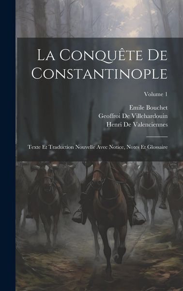 Produktbild: La Conqu&ecirc;te De Constantinople