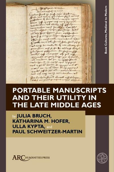 Produktbild: Portable Manuscripts and their Utility in the Late Middle Ages