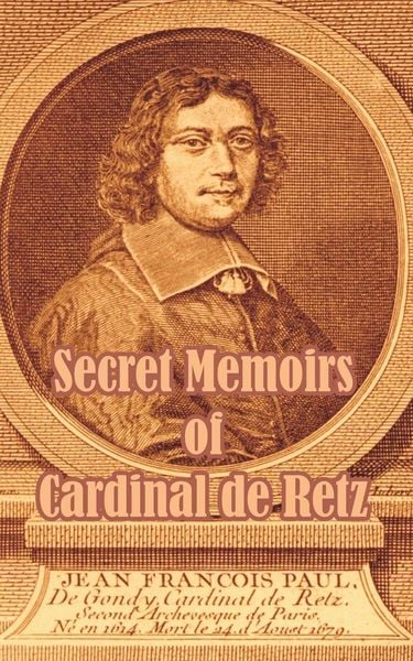Produktbild: Secret Memoirs of Cardinal de Retz