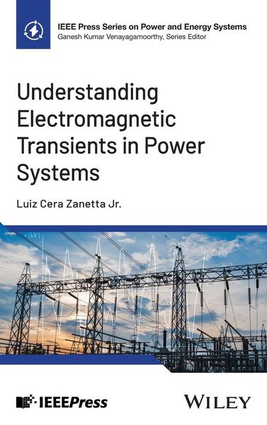 Produktbild: Understanding Electromagnetic Transients in Power Systems