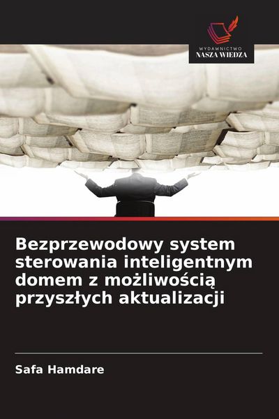 Produktbild: Bezprzewodowy system sterowania inteligentnym domem z mo&iquest;liwo&iquest;ci&iquest; przysz&iquest;ych aktualizacji