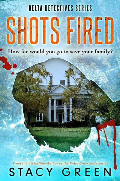 Produktbild: Shots Fired (Delta Detectives/Cage Foster #5)
