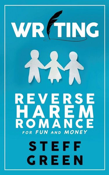 Produktbild: Writing Reverse Harem for Fun and Money