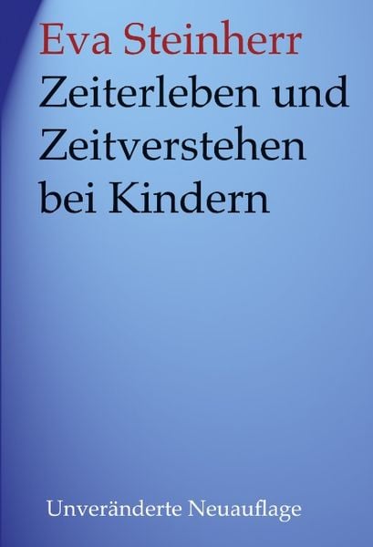 Produktbild: Zeiterleben und Zeitverstehen bei Kindern