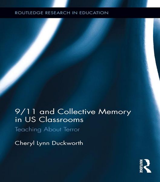 Produktbild: 9/11 and Collective Memory in US Classrooms