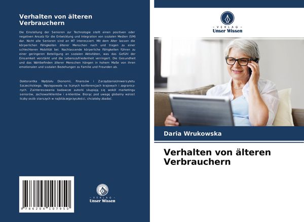 Verhalten von älteren Verbrauchern, Taschenbuch von Daria Wrukowska, Verlag Unser Wissen, 9786204107950