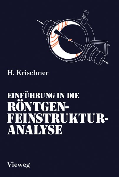 Einführung in die Röntgenfeinstrukturanalyse, Taschenbuch von Harald Krischner, Vieweg & Teubner, 9783322989734