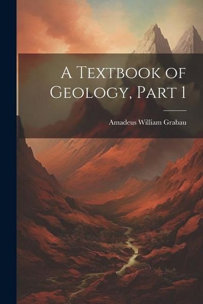 Produktbild: A Textbook of Geology, Part 1