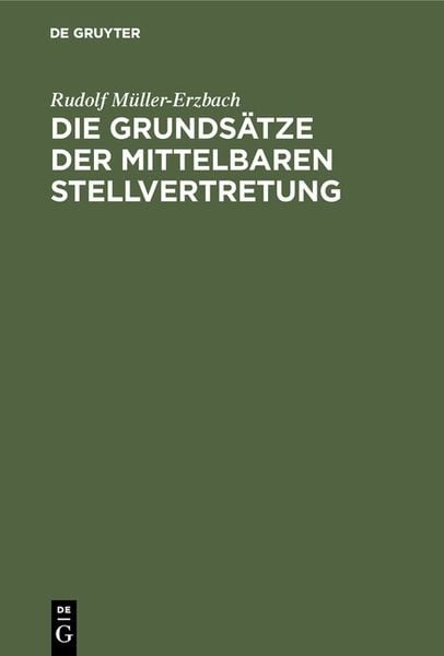 Produktbild: Die Grunds&auml;tze der mittelbaren Stellvertretung