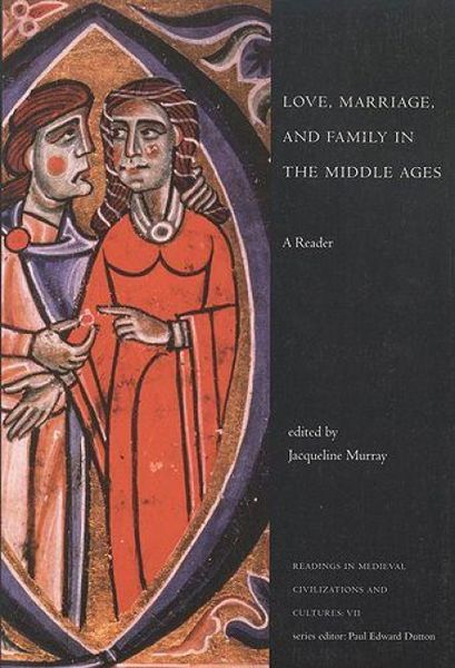 Produktbild: Love, Marriage, and Family in the Middle Ages