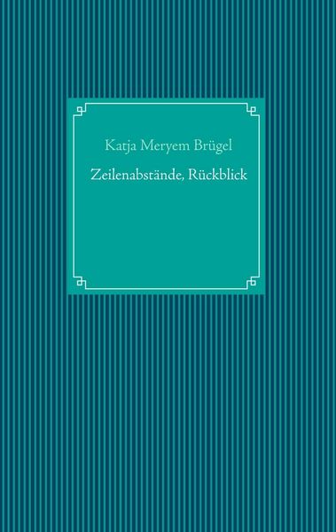Produktbild: Zeilenabst&auml;nde, R&uuml;ckblick