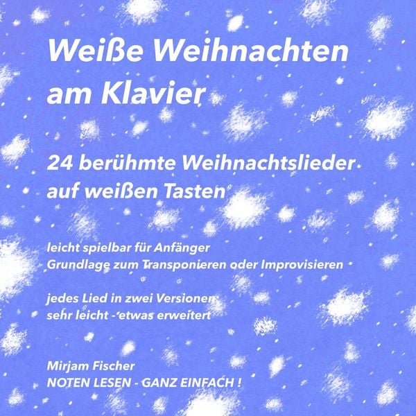 Produktbild: Wei&szlig;e Weihnachten am Klavier