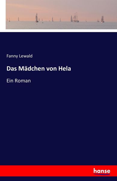 Das Mädchen von Hela, Taschenbuch von Fanny Lewald, Hansebooks, 9783741157103