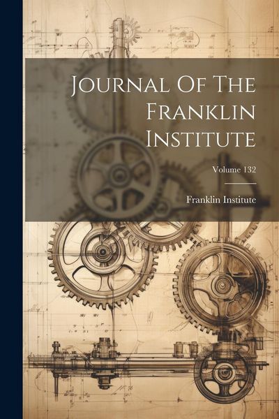 Produktbild: Journal Of The Franklin Institute; Volume 132