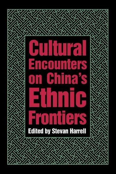 Produktbild: Cultural Encounters on China's Ethnic Frontiers