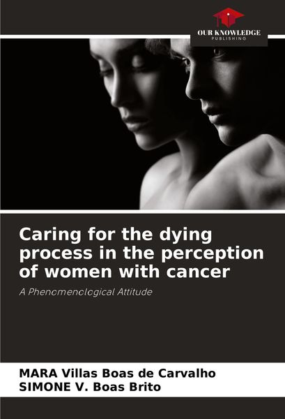 Produktbild: Caring for the dying process in the perception of women with cancer
