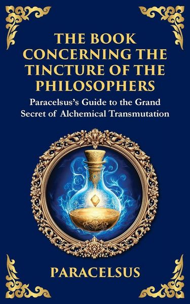 Produktbild: The Book Concerning the Tincture of The Philosophers